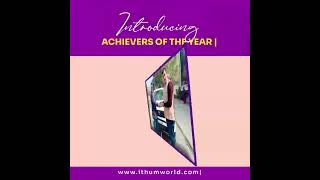 IThum World - Achievers of the Year 2022