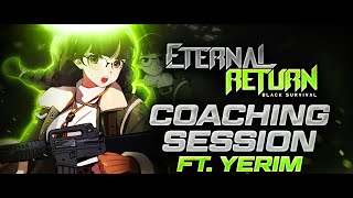 Aya Coaching Session | Eternal Return Black Survival FT. Yerim