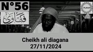 SKH ALI DIAGANA RÉPONSES AUX #QUESTIONS LE 27/11/2024✓