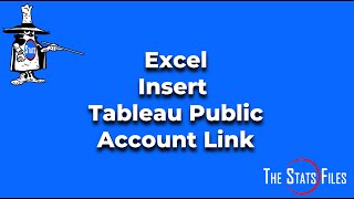 How to Find YourTableau Public Link and Insert It into an Excel worksheet.