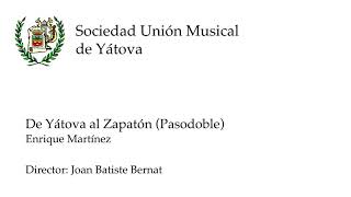 De Yátova al Zapatón - Enrique Martínez - Unión Musical de Yátova