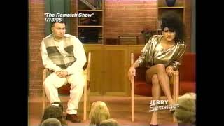 Jerry Springer Show - “The Rematch Show” Clip