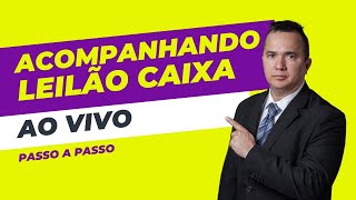 Acompanhei um Leilão CAIXA ao Vivo [Leilão da CAIXA]