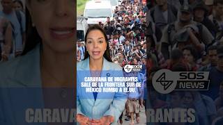 Caravana de migrantes sale de la frontera Sur de México a EEUU 🇺🇸 #noticias #migrantes  #eeuu