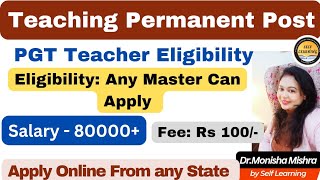 Good News !! Any PG can Apply | GOVT PERMANENT RECRUITMENT 2024 I DSSSB Vacancy 2024 |Self Learning