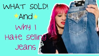 WHAT SOLD, and Why I Hate Selling Jeans!