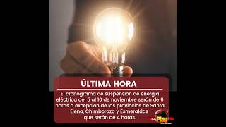 🔴#UltimaHora - #Ecuador🇪🇨 ▶️ Del 5 al 10 de noviembre cortes serán de 6 horas  y 4 horas.