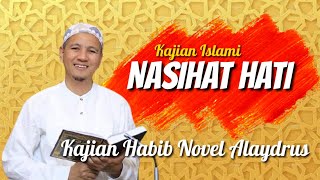 Nasihat Hati, Habib Novel Alaudrus