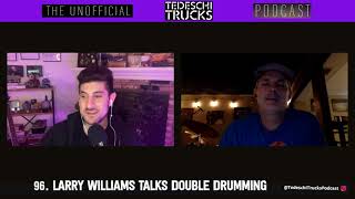 96. Larry Williams Talks Double Drumming