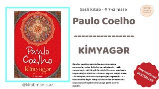 Kimyagər - Paulo Coelho audiokitab - #7-ci hissə