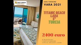 TITANIC BEACH LARA Resort - Charter Avion Turcia 2021