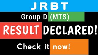 JRBT Group D Result Declared!