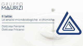 Webinar - Il latte: Le analisi microbiolgiche e chimiche