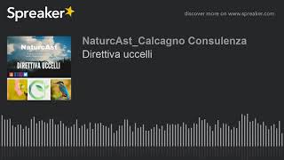 Direttiva uccelli (creato con Spreaker)