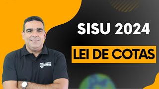 SISU 2024: AS PRINCIPAIS MUDANÇAS DA LEI DE COTAS NO SISU.