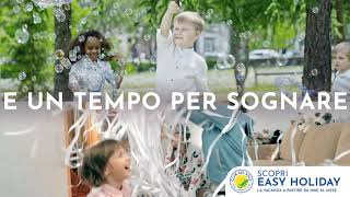 Easy Holiday: la vacanza naturalmente semplice