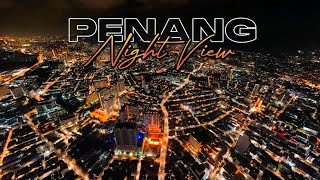 Penang Night View , Dji Mini 2