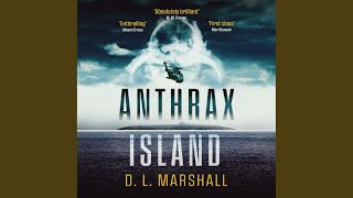 Chapter Twenty-Eight.6 & Chapter Twenty-Nine.1 - Anthrax Island