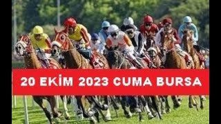 20 EKİM 2023 CUMA BURSA AT YARIŞI TAHMİNLERİ VE YORUMLARI