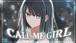 Call Me Girl💞 - Oshi No Ko "Akane Kurokawa" [AMV/Edit]!