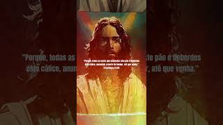 1 Coríntios 11:26 📖🔥 #status #jesus #deus #biblia #motivacional #reflexaocrista #reflexão