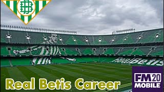 Real Betis Career #1 | Football Manager Mobile 2020