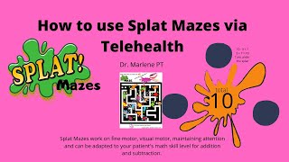 How to use Splat Mazes via Telehealth: Fine Motor / Visual Motor skills