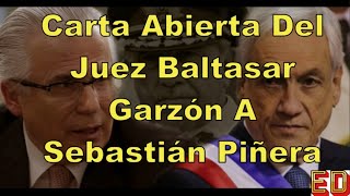 Carta Abierta Del Juez Baltasar Garzón A Sebastián Piñera