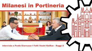 Milanesi in Portineria - intervista a Paolo Giarrusso I Fatti Vostri RaiDue