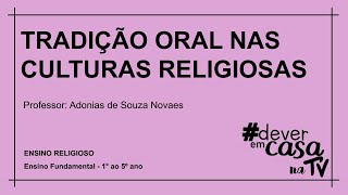 Tradição oral nas culturas religiosas