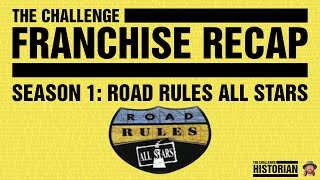 The Challenge Franchise Recap: Season 1 Road Rules All Stars #TheChallenge