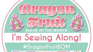 Take 2: Dragon Fruit BOM Block 1