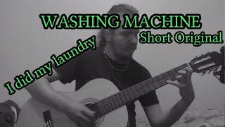 Washing Machine - Classical Guitar in E minor