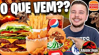 PROVANDO O COMBO JURASSIC PARK DO BURGER KING