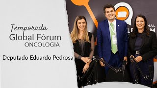 Podcast com o Deputado Eduardo Pedrosa no Global Fórum Oncologia DF