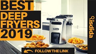 🔴Deep Fryer: Best Deep Fryers 2019 And Why (Review)