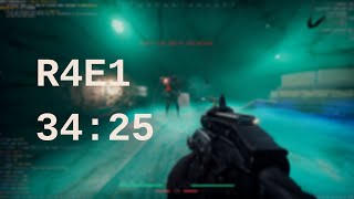 R4E1 34:25 | GTFO Speedrun