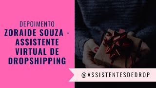 Ela se encontrou profissionalmente no mercado de  Assistência Virtual para Dropshipping 👩‍💼