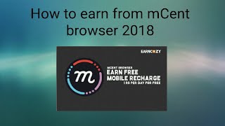 How to earn from mCent browser by technical support channel