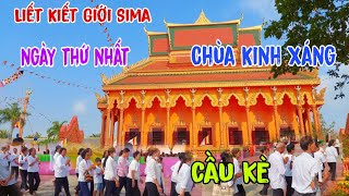 Lễ Kiết Giới Sima Chùa Kinh Xáng Cầu Kè | Ngày Đầu Tiên Vào Đám