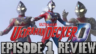 Ultraman Decker Episode 1 Review