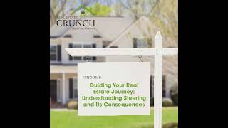 Guiding Your Real Estate Journey: Understanding Steering and Its Consequences