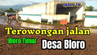 Update Tol Desa Bloro || terowongan jalan.