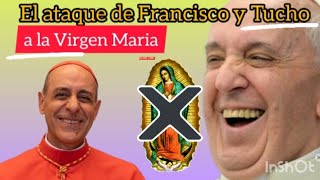 El ataque de Francisco y Tucho a la Virgen Maria: ¿por qué? #virgenmaria #virgen