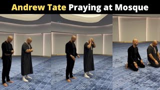 Andrew Tate Praying at Mosque 😊 MashaAllah it touches the heart