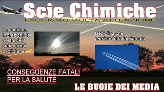 SCIE CHIMICHE - I Media ci mentono - Attenzione!