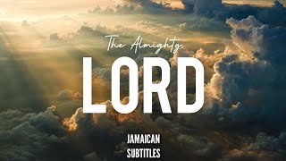 The Almighty Lord (2023) | Jamaican | A who is God an Weh Him deh? | The Islam Say