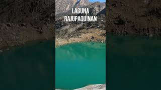 Laguna Rajupaquinan - Parque Nacional Huascarán | Jeshukito Travels