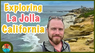 Exploring La Jolla - California - Travel Guide