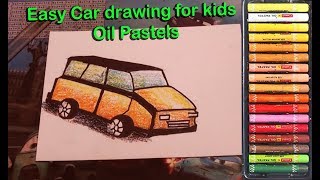 Easy Car drawing for kids | Oil Pastels